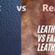 Faux vs. Real Leather