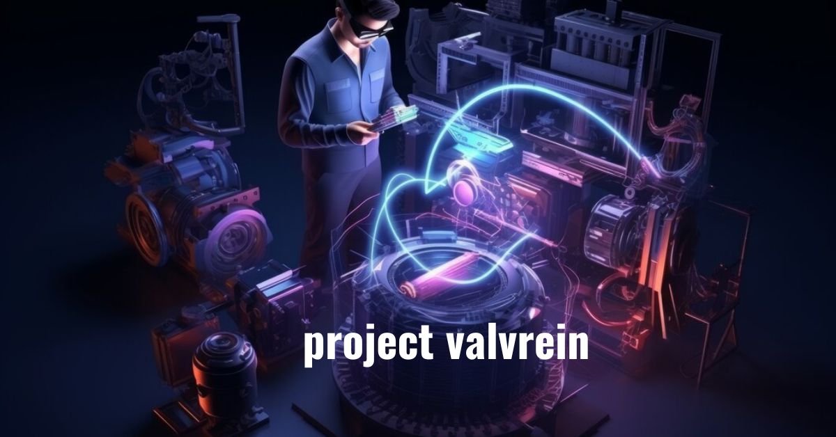 Project Valvrein Pioneering Digital Transformation Across Industries